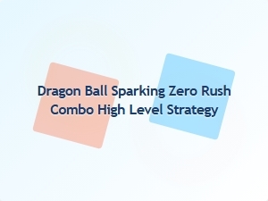 Dragon Ball Sparking Zero Rush Combo Mastery